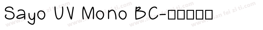 Sayo UV Mono BC字体转换